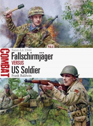 Fallschirmjäger vs US Soldier Saint-Lô 1944