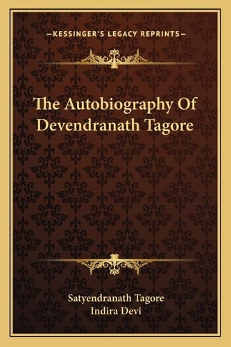The Autobiography Of Devendranath Tagore