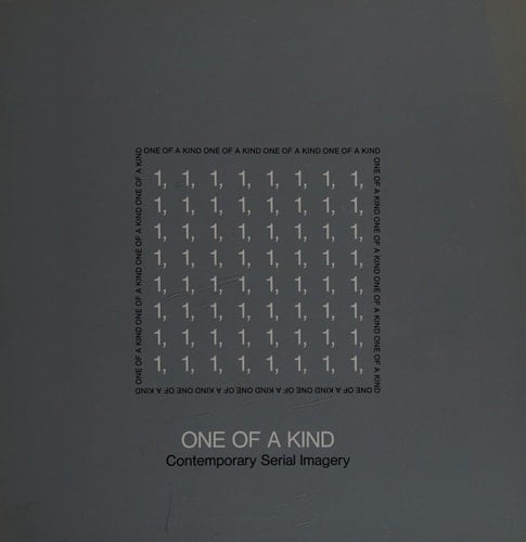 One of a Kind : Contemporary Serial Imagery December 6, 1988 - January 15, 1989