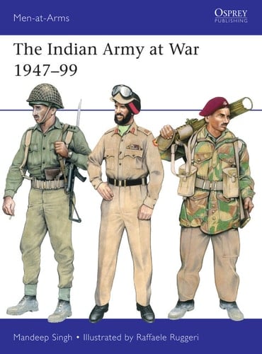 The Indian Army at War 1947–99