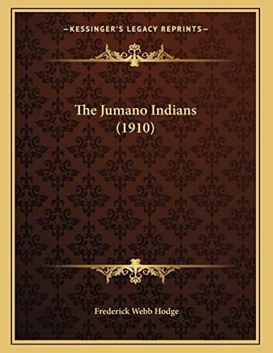 The Jumano Indians (1910)
