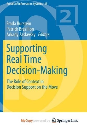 Supporting Real Time Decision-Making
