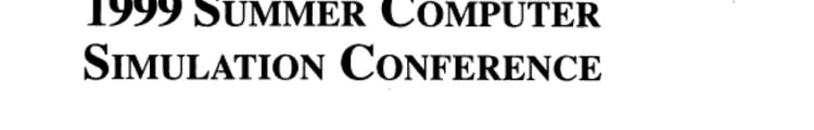 The Proceedings of the 1999 Summer Computer Simulation Conference Chicago, Illinois, July 11-15, 1999, Hotel Inter-Continental
