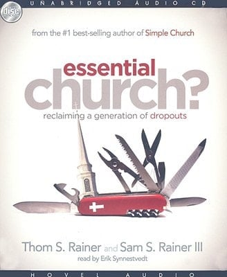 Essential Church?: Reclaiming a Generation of Dropouts