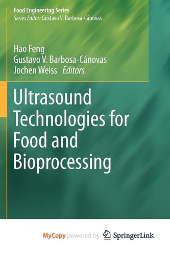 Ultrasound Technologies for Food and Bioprocessing