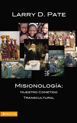 Misionología Nuestro Cometido Transcultural
