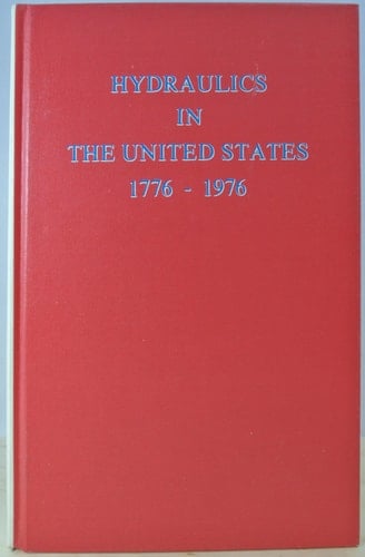 Hydraulics in the United States, 1776-1976