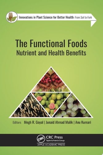 The Functional Foods Nutrient and Health Benefits