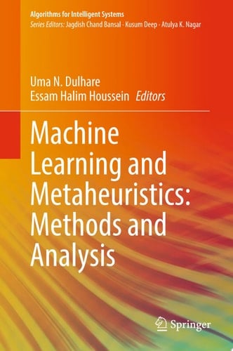 Machine Learning and Metaheuristics: Methods and Analysis