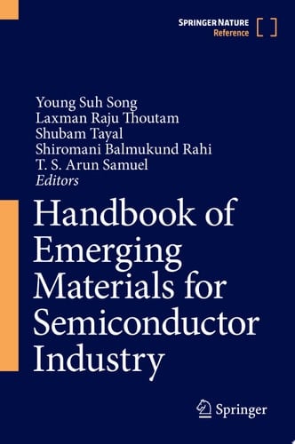 Handbook of Emerging Materials for Semiconductor Industry