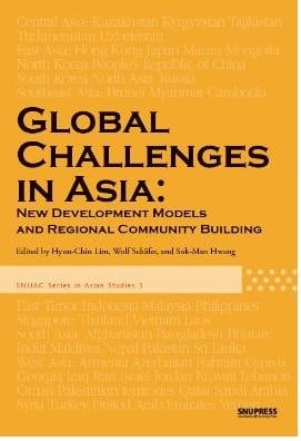 Global Challenges in Asia: New Development Models and Regional Community Building