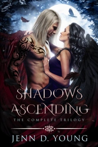 Shadows Ascending The Complete Trilogy