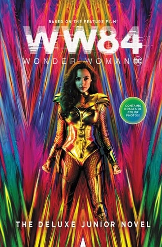 Wonder Woman 1984 The Deluxe Junior Novel