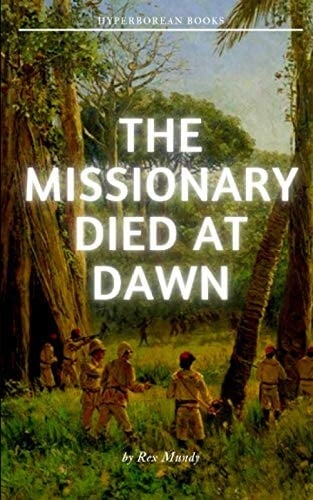 The Missionary Died at Dawn