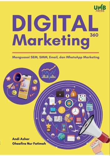 DIGITAL Marketing 360 Menguasai SEM, SMM, Email, dan WhatsApp Marketing