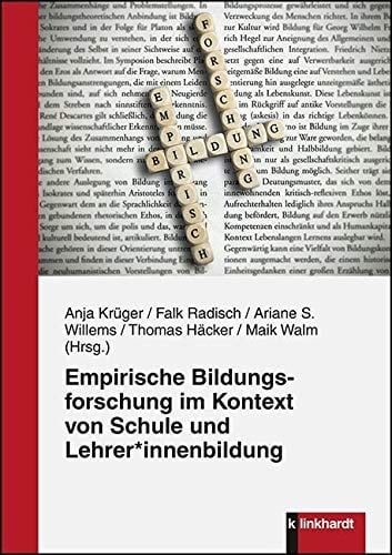Empirische Bildungsforschung im Kontext von Schule und Lehrer*innenbildung