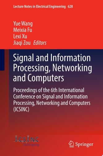 Signal and Information Processing, Networking and Computers