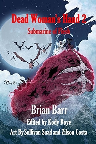 Dead Woman's Hand 2 Submarine of Flesh
