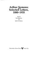Arthur Symons: Selected Letters, 1880-1935