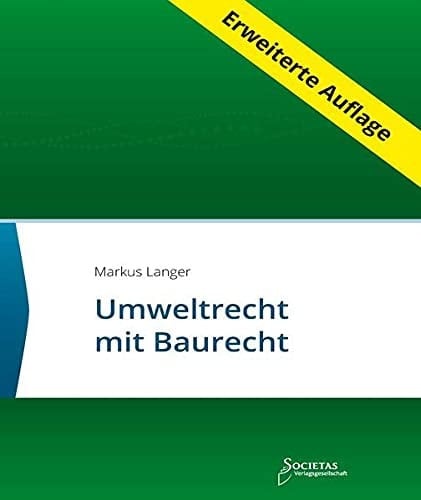 Umweltrecht mit Baurecht Textsammlung