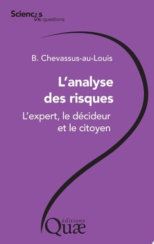 L'analyse des risques L'expert, le décideur et le citoyen