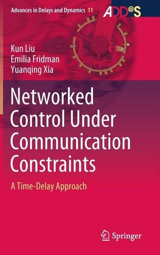 Networked Control Under Communication Constraints A Time-Delay Approach