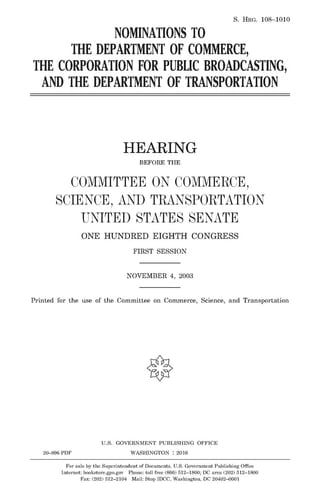 Nominations to the Department of Commerce, the Corporation for Public Broadcasting, and the Department of Transportation