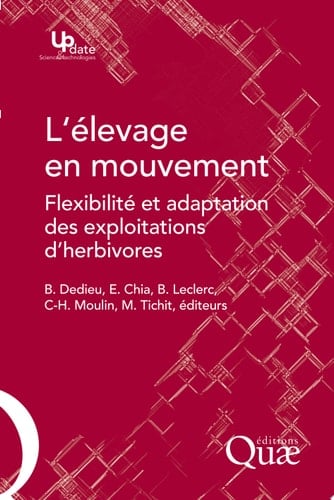 L'élevage en mouvement Flexibilité et adaptation des exploitations d'herbivores