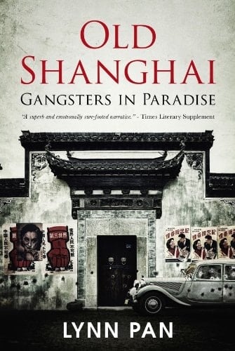 Old Shanghai Gangsters in Paradise