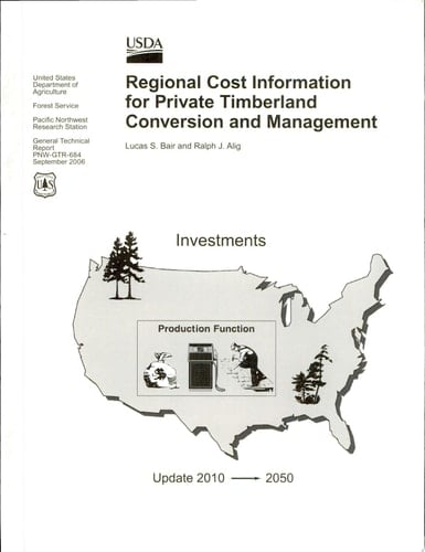 Regional Cost Information for Private Timberland Convertion and Managment
