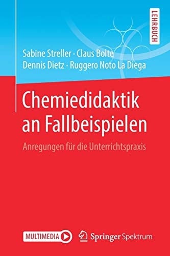 Chemiedidaktik an Fallbeispielen Anregungen für die Unterrichtspraxis