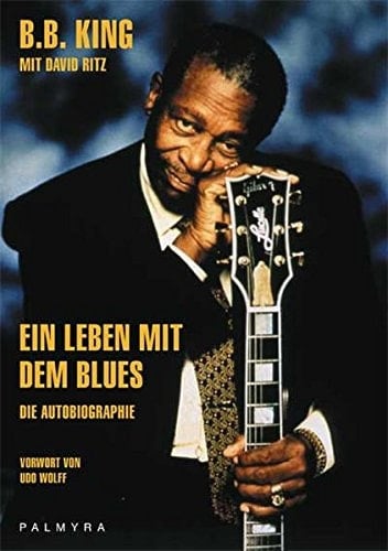 Ein Leben mit dem Blues die Autobiographie