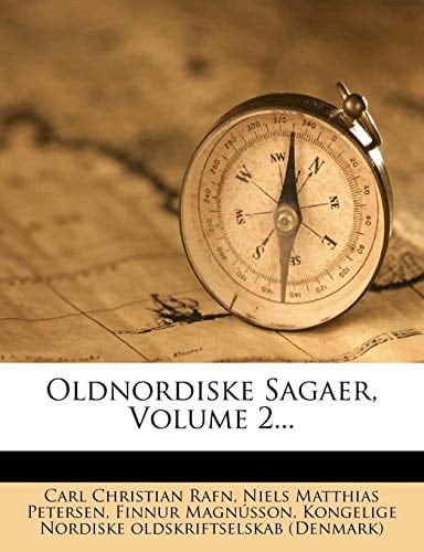 Oldnordiske Sagaer, Volume 2... (Danish Edition)