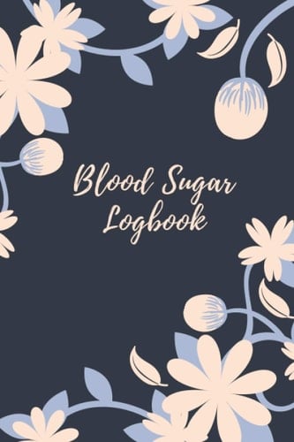 Blood Sugar Logbook: Blood Sugar Logbook Diabetes Tracker...