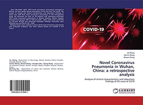 Novel Coronavirus Pneumonia in Wuhan, China: a retrospective analysis: Analysis of clinical characteristics and laboratory findings of 95 cases of 2019