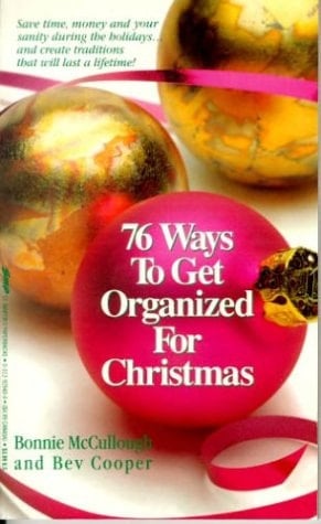 76 Ways to Get Organized for Christmas And Make it Special Too