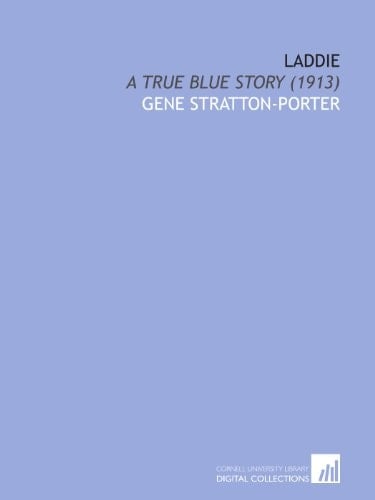 Laddie: A True Blue Story (1913)