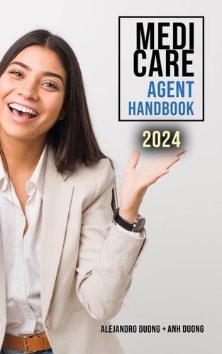 Medicare Agent Handbook: 2024