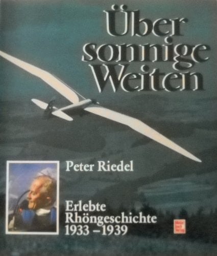 Über sonnige Weiten erlebte Rhöngeschichte 1933-1939