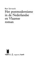 Het postmodernisme in de Nederlandse en Vlaamse roman