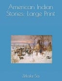 American Indian Stories Large Print