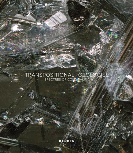 Transpositional Geologies Spectres of Coloniality