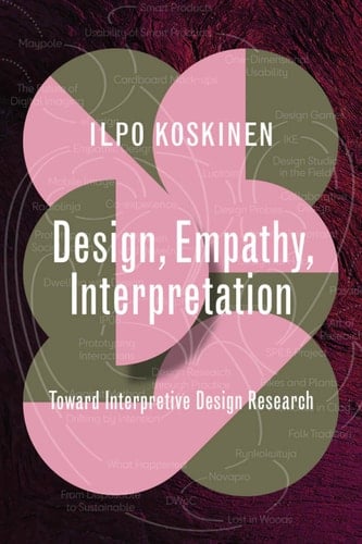 Design, Empathy, Interpretation Toward Interpretive Design Research