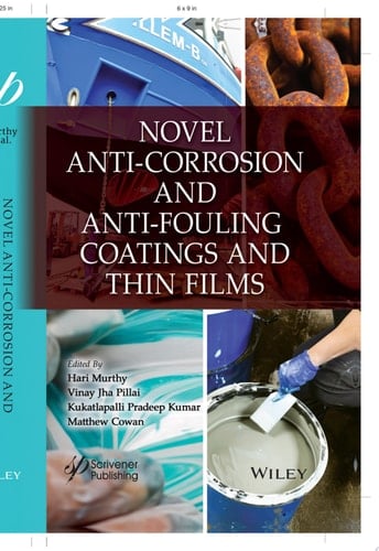 Novel Anti-Corrosion and Anti-Fouling Coatings and Thin Films