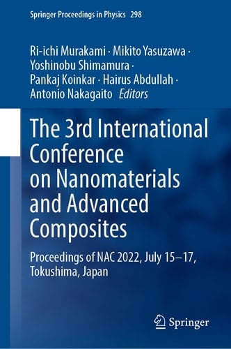 The 3rd International Conference on Nanomaterials and Advanced Composites Proceedings of NAC 2022, July 15-17, Tokushima, Japan