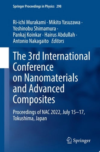 The 3rd International Conference on Nanomaterials and Advanced Composites Proceedings of NAC 2022, July 15-17, Tokushima, Japan