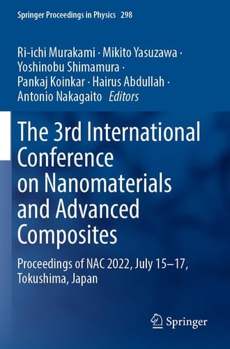 The 3rd International Conference on Nanomaterials and Advanced Composites Proceedings of NAC 2022, July 15-17, Tokushima, Japan