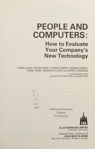 People and computers: How to evaluate your company's new technology (Ellis Horwood books in information technology)