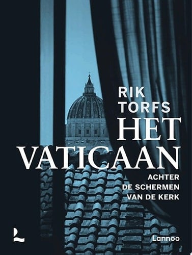 Het Vaticaan Achter de schermen van de kerk