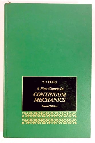 A First Course in Continuum Mechanics